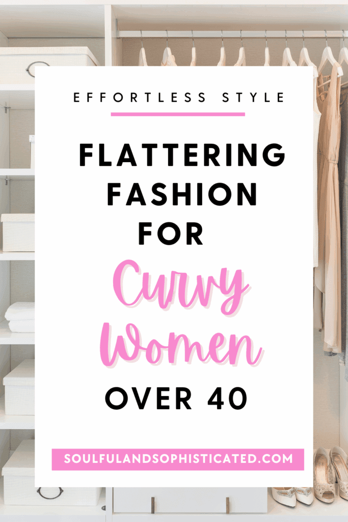 Fashion for Women Over 40 With Curves
