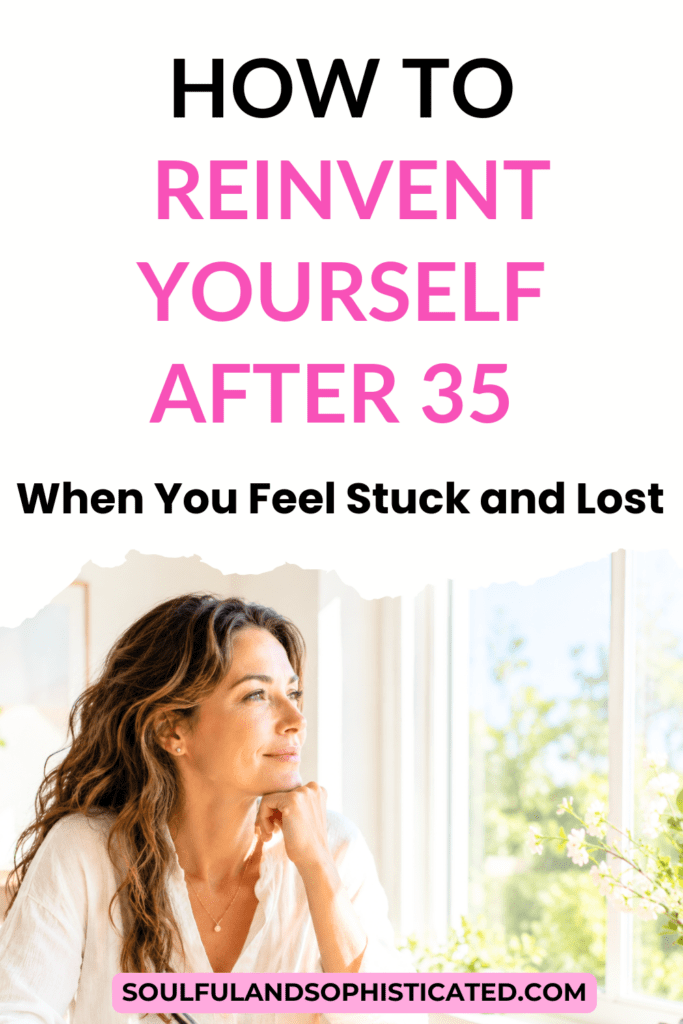 How to Reinvent Yourself After 35