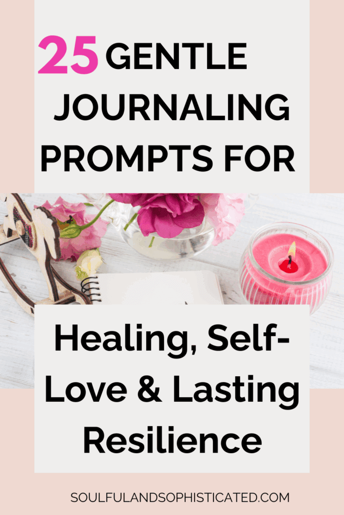 Soulfulandsophisticated blog featured image of 25 Journaling prompts for healing
