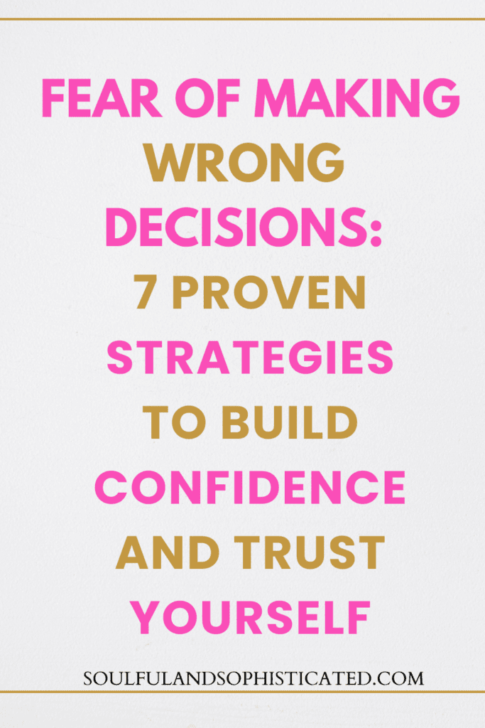 Fear of Making Wrong Decisions