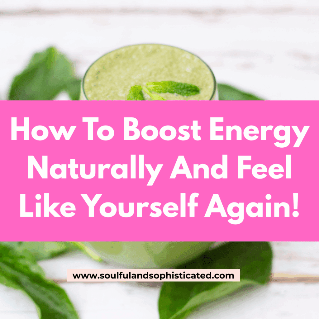 Boost energy naturally 
