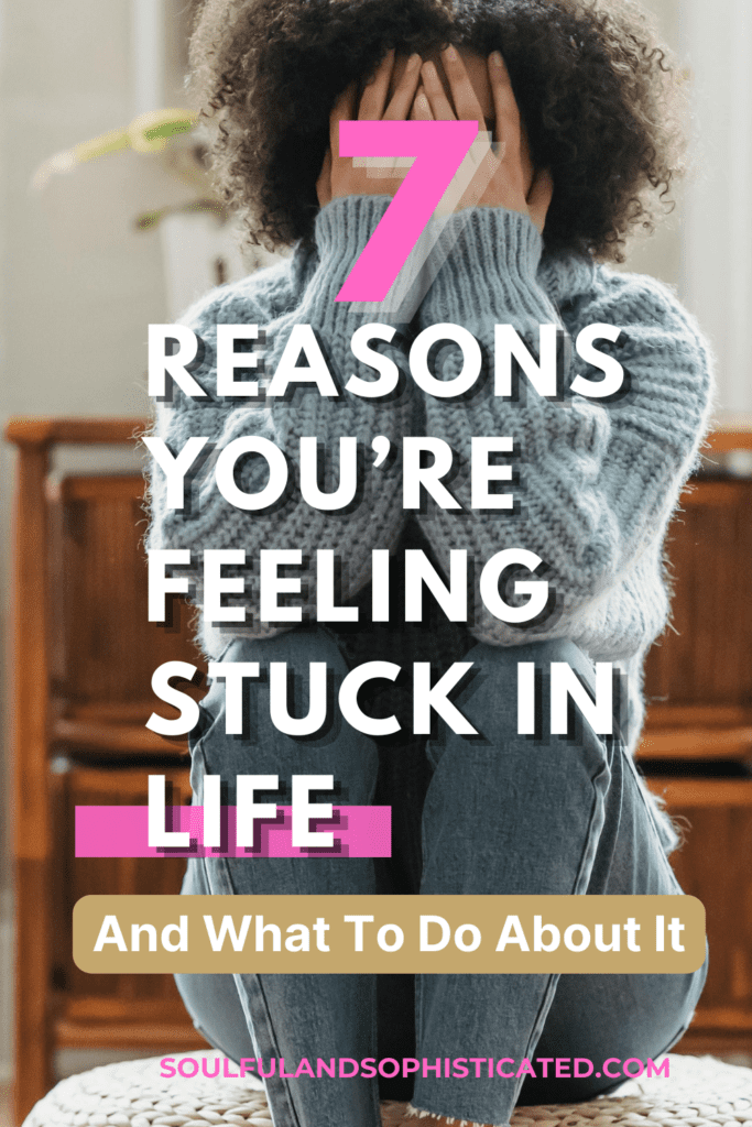 Feeling stuck in life