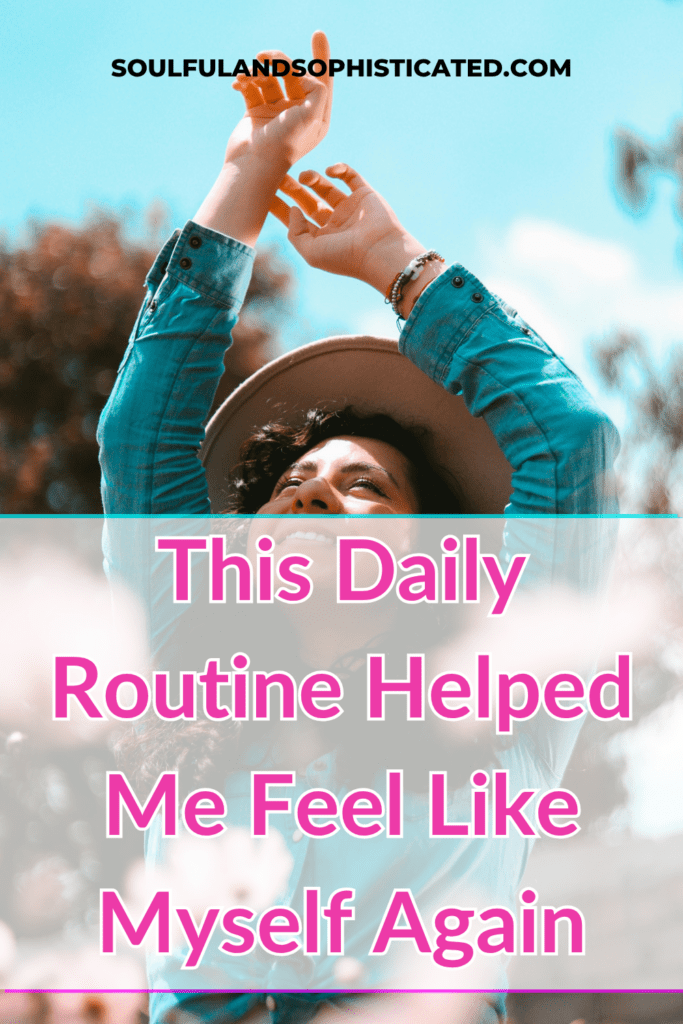 Daily Routine to Get Unstuck