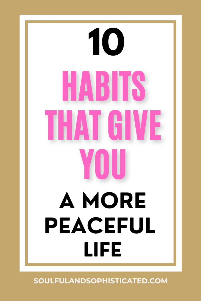 Daily Habits for a Peaceful Life