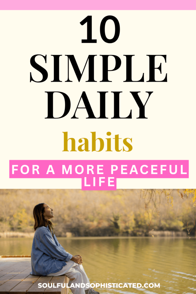 Daily Habits for a Peaceful Life